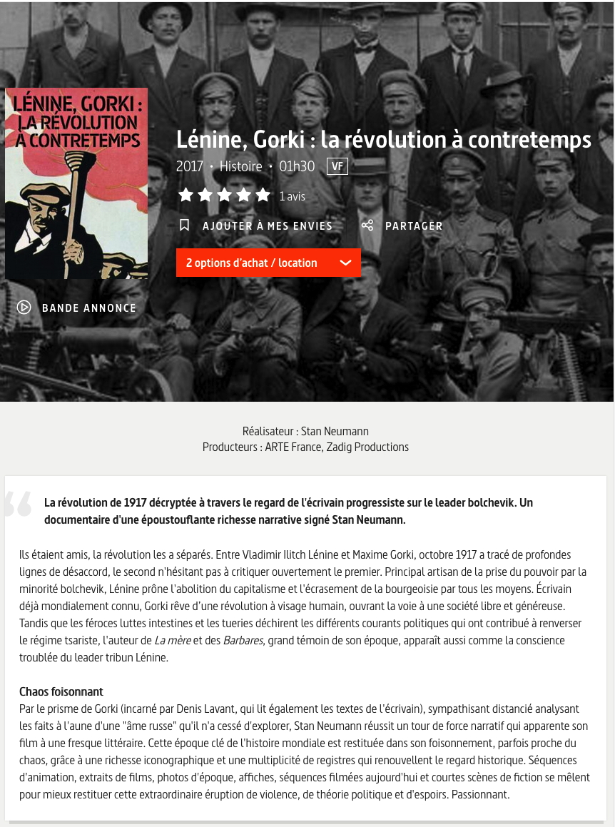 Page Internet. Arte. Lénine, Gorki la révolution à contretemps. Réalisateur Stan Neumann. 2017-11-05